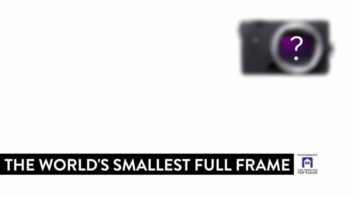 872 The World’s Smallest Full Frame